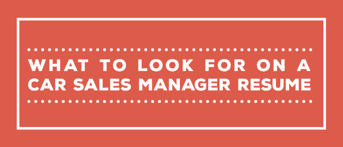 What to Look for On a Car Sales Manager Resume 1 00_managerresume_title